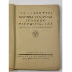 Dembowski Jan, Historia naturalna jednego pierwotniaka