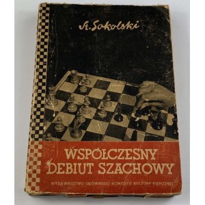 Sokolski A., Moderný šachový debut: (základné princípy)