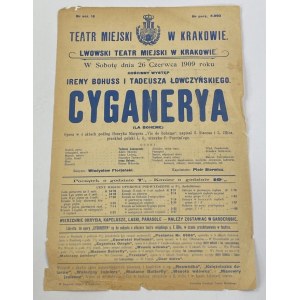 Afisz teatralny, Teatr Miejski w Krakowie, opera „Cyganerya” 26-go czerwca 1909 roku