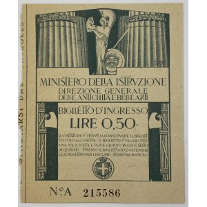 Tehla / vstupenka. Ministero Della Istruzione Direzione Generale Delle Antichita e Belle Arti / Biglietto d`Ingresso Lire 0,50