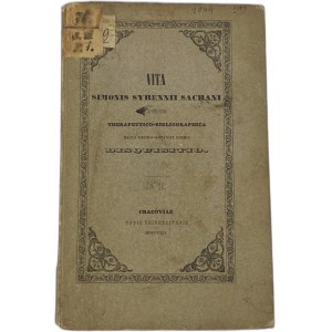 [Z knihovny Piotra Moszyńského] [Knihovna Jerzyho Moszyńského] Szopowicz Henryk Eustachy Vita Simonis Syrennii Sacrani [Život Szymona Syreńského (Syreniusze)] Kraków 1841