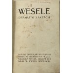 Wyspiański Stanisław, Wesele. Ein Drama in drei Akten [Krakau 1901].