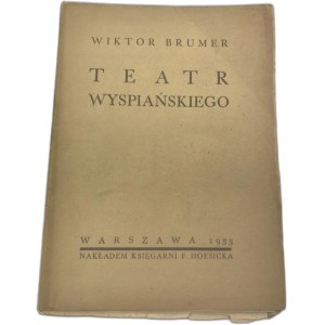Brumer Wiktor, Wyspiański-Theater