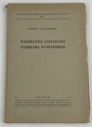 Ostrowski Wincenty Jan, Eidetic Imagination of Stanisław Wyspiański