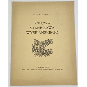 Smolik Przecław, Kniha: Stanisław Wyspiański