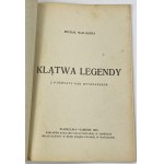 Waligóra Michał, Klątwa legendy. Z poświaty nad Wyspiańskim