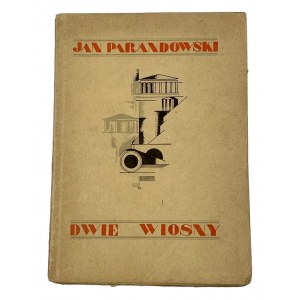 Parandowski Jan, Dwie wiosny [1946]