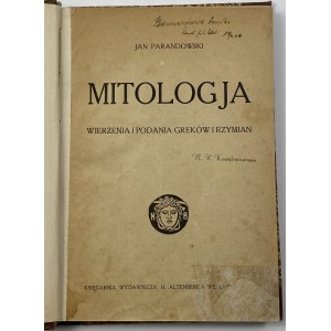 Parandowski Jan, Mytológia, viery a legendy Grékov a Rimanov