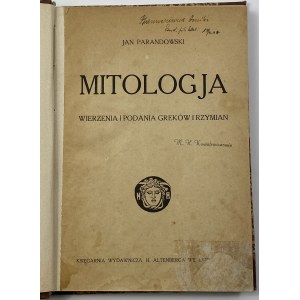 Parandowski Jan, Mitologia wierzenia i podania Greków i Rzymian