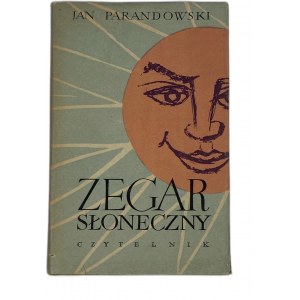 Parandowski Jan, Zegar słoneczny [2. vydání] [Jan Młodożeniec].
