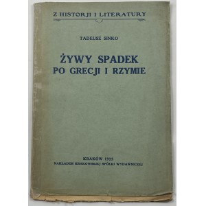Sinko Tadeusz, Živý odkaz Grécka a Ríma