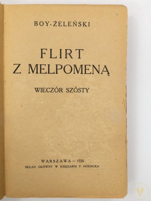 Boy-Żeleński [Tadeusz], Flirt with Melpomene. Evening VI-th [1st edition].