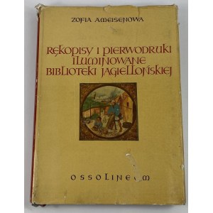 Ameisenowa Zofia, Manuskripte und illuminierte Erstausgaben der Jagiellonischen Bibliothek