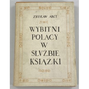 Arct Zbysław, Wybitni Polacy w służbie książki