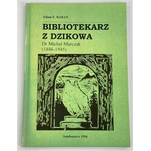 Baran Adam, Bibliotekarz z Dzikowa