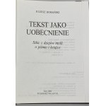 Domański Juliusz, Text as uobecnienie: a sketch from the history of thought on writing and books