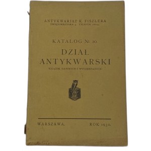 K. Fiszler, Antiquariat, Katalog Nr. 20: Antiquarische Abteilung für alte und vergriffene Bücher [1930].