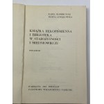 Glombiowski Karol, Szwejkowska Helena, Rukopisná kniha a knihovna ve starověku a středověku