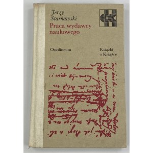 Starnawski Jerzy, Work of a scientific publisher [Books on Books series].