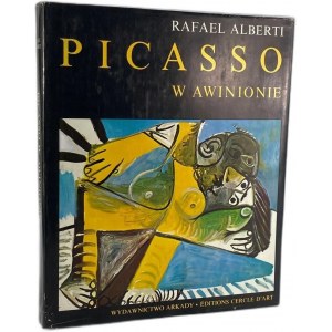 Alberti Rafael, Picasso in Avignon [kleine Auflage].