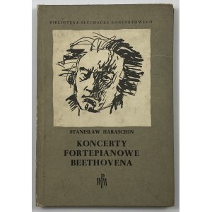 Haraschin Stanislaw, Beethovenove klavírne koncerty