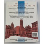 Koch Wilfried, Styly v architektuře: mistrovská díla evropského stavitelství od antiky po současnost