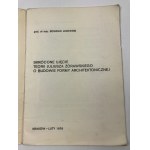 Lisowski Bohdan, Skrócone ujęcie teorii Juliusza Żórawskiego o budowie formy architektonicznej