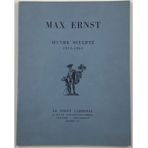 Ernst Max, Oeuvre Sculpte 1913 - 1961