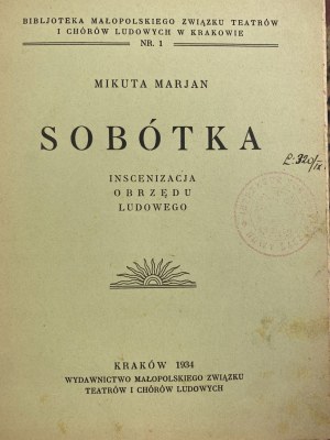 Mikuta Marian, Sobótka. Inscenizacja obrzędu ludowego, Kraków 1934