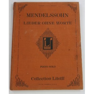 Lieder ohne worte fur das pianoforte von Felix Mendelssohn/ zostavil. Conrad Kuhner