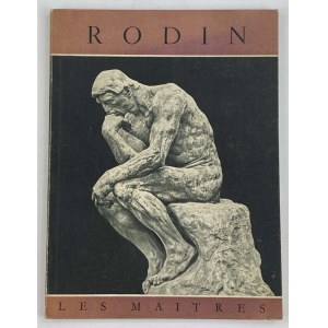 Martinie Henri, Auguste Rodin 1840 - 1917 [Les Maitres].