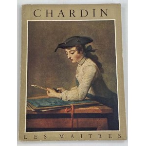 Jourdain Francis, Chardin 1699-1779 [Les Maitres]