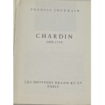 Jourdain Francis, Chardin 1699-1779 [Les Maitres].