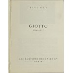 Gay Paul, Giotto 1266-1337 [Les Maitres].