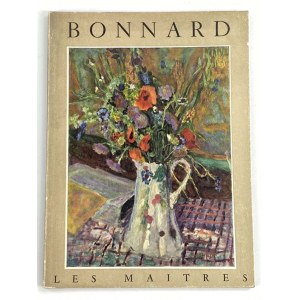 Besson George, Bonnard 1867-1947 [Les Maitres].