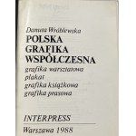 Wróblewska Danuta, současná polská grafika: grafika, plakáty, knižní grafika, tisková grafika