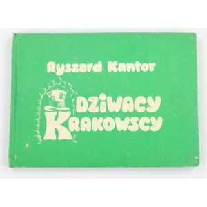 Kantor Ryszard, Dziwacy krakowscy oraz Sławni Dyktatorzy...[wydanie I]