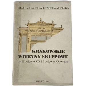 Danilczyk Leszek, Krakovské výlohy v druhé polovině 19. a první polovině 20. století