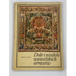 Lewicka Maria, Die Schmerzen und Leiden der Wawel-Wandteppiche