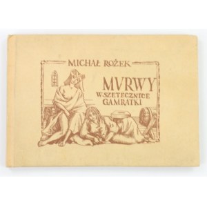 Rożek Michał, Murwy, wszetecznice, gamratki [1. vydání][náklad 1000 výtisků].