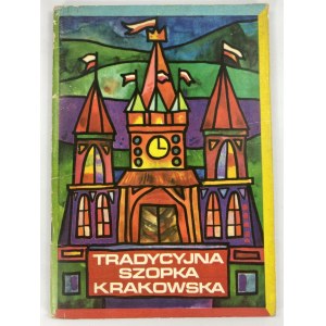 Ludwikowski Leszek, Wroński Tadeusz, Die traditionelle Krakauer Krippe