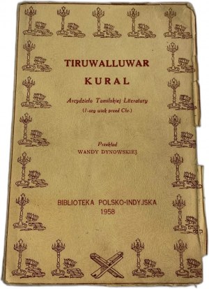 [tłum. Dynowska] Tiruwalluwar, Tiru- Kural. Arcydzieło tamilskiej Literatury