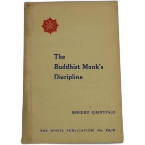 Khantipalo Bhikkhu, Die Disziplin des buddhistischen Mönchs