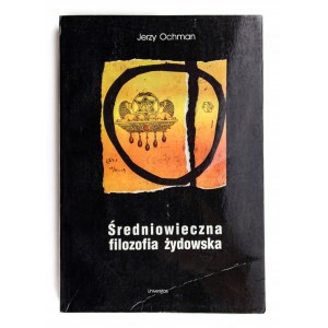 Ochman Jerzy, Średniowieczna filozofia żydowska