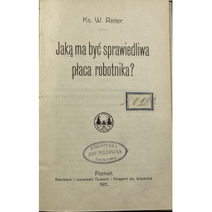 Reiter Wojciech, Jaká má být spravedlivá mzda pro dělníka? [Razítko Jana Puchalky] addDvě poznámky