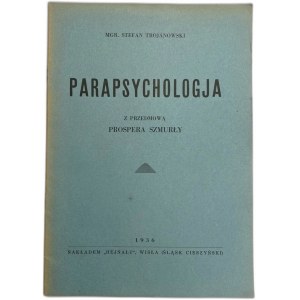 Trojanowski Stefan, Parapsychologja [Vistula 1936].