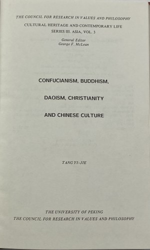 Yijie Tang , Confucianism, Buddhism, Daoism, Christianity and Chinese Culture
