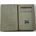 Dostojewski Fiodor, L`Idiot [Idiota], Paryż 1933