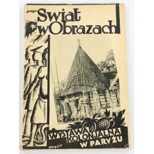 [okładka Tadeusz Gronowski] Świat w Obrazach nr 2. Październik 1931. Cykl Europa w obrazach. Międzynarodowa Wystawa Kolonialna w Paryżu