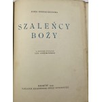 Kossak-Szczucka Zofia, Szaleńcy Boży [1. Auflage][Illustrationssatz von Lela Pawlikowska].